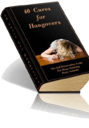 40 Cures for a Hangover