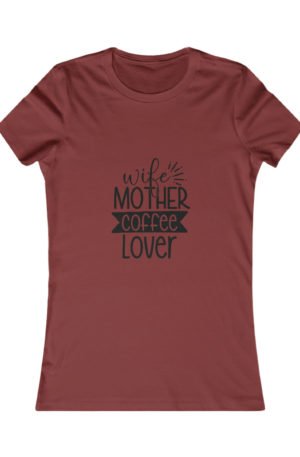 Women's Tee Mother Coffee Lover Mother's Day Design
