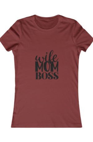 Women's Tee: Wife Mom Boss - Mother's Day Design