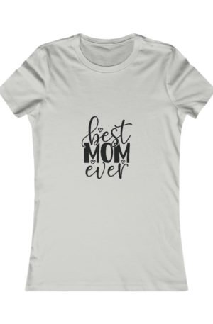 Best Mom Ever Tee