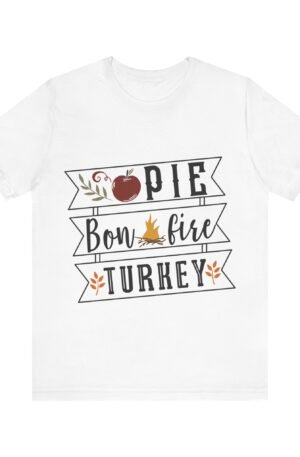 Apple Pie, Bon Fire, Turkey Short Sleeve Tee