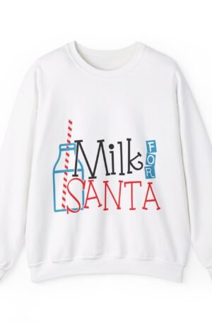 Milk for Santa Sweatshirt
