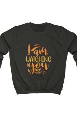 I Am Watching You Kids Sweatshirt