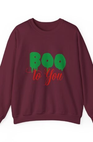 Boo To You Sweatshirt