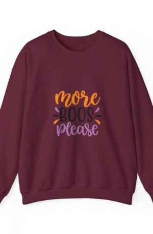 More Boos Please Sweatshirt