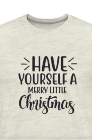 Have Yourself A Merry Little Christmas Men's Premium T-Shirt