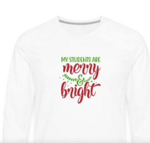 My Students Are Merry And Bright Men's Premium Long Sleeve T-Shirt