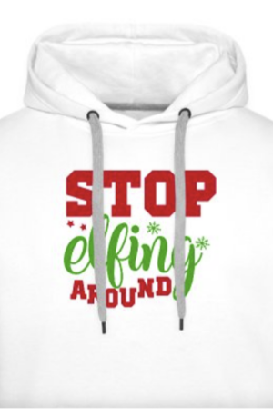 Stop Elfing Around Men's Premium Hoodie