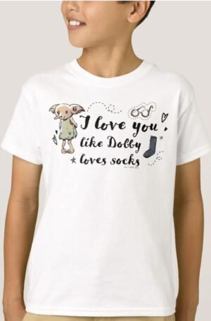 I Love You Like Dobby Loves Socks T-Shirt