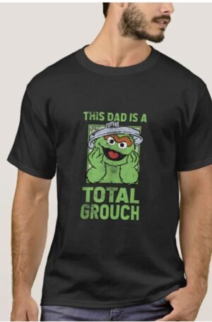 Mens Sesame Street Father s Day Total Grouch Dad T T-Shirt
