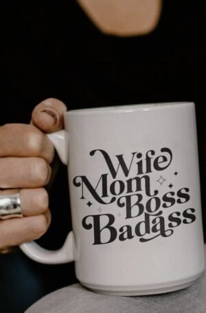 Wife Mom Boss Badass Funny Sarcastic Mother's Day Giant Coffee Mug