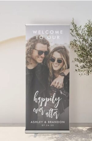 Welcome To Our Happily Ever After Wedding Photo Retractable Banner