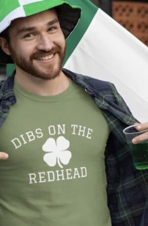 Dibs on the Redhead St. Patrick's day T-Shirt