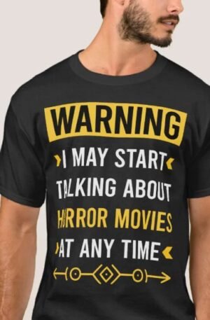 Warning Horror Movie Movies T-Shirt