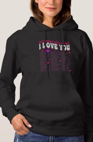 Say I Love You Uniquely: Funny Valentine's Day Hoodie Gift