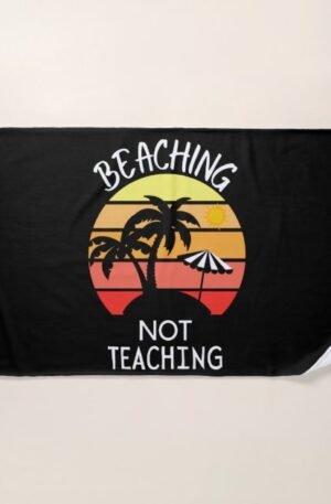 Funny Teacher Beach Day Towel