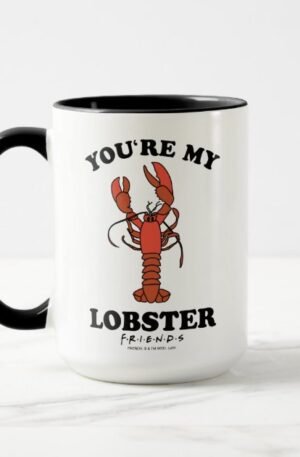 FRIENDS™ | You're my Lobster Mug