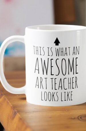 This is What an Awesome Art Teacher Looks Like Coffee Mug