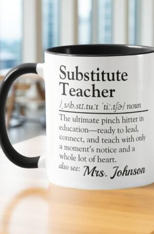 Substitute Teacher Definition Custom Appreciation Mug