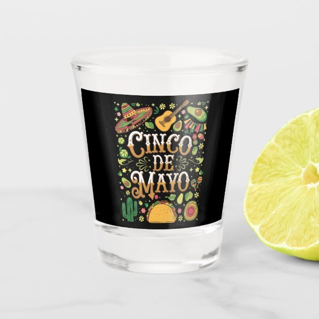 Cinco De Mayo Party Shot Glass
