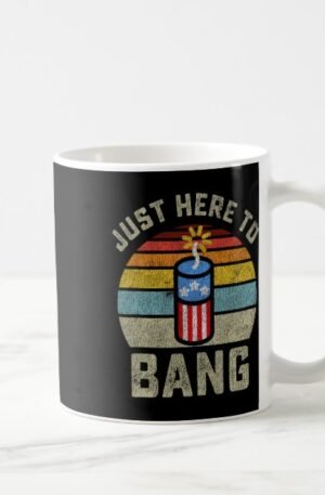 Here to Bang Coffee Mug