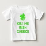 Kiss Me Irish Cheeks DS Baby T-Shirt Kiss Me I am Irish Baby Shirt