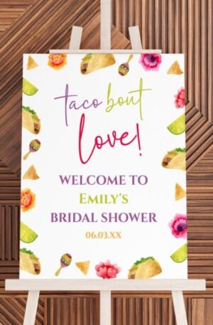 Taco About Love Bridal Shower Sign