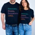 awesome_since_custom_year_personalized_birthday_t_shirt