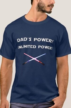 custom_dads_power_unlimited_power_light_swords_t_shirt