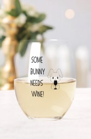easter_wine_glass_some_bunny_needs_wine_stemless_wine_glass