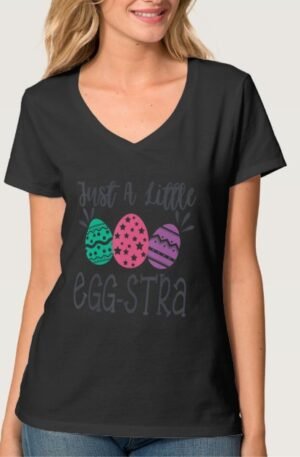 funny_easter_apparel_just_a_little_eggstra_girls_w_t_shirt