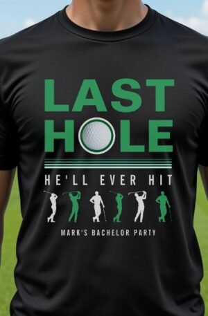 golf_bachelor_party_last_hole_hell_ever_hit_black_t_shirt