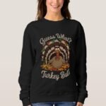 Guess What Turkey Butt Sweatshirt guess_what_turkey_butt_funny_thanksgiving_sweatshirt