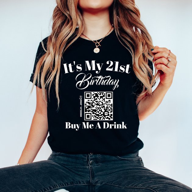 personalized_21st_birthday_buy_me_a_drink_qr_code_t_shirt